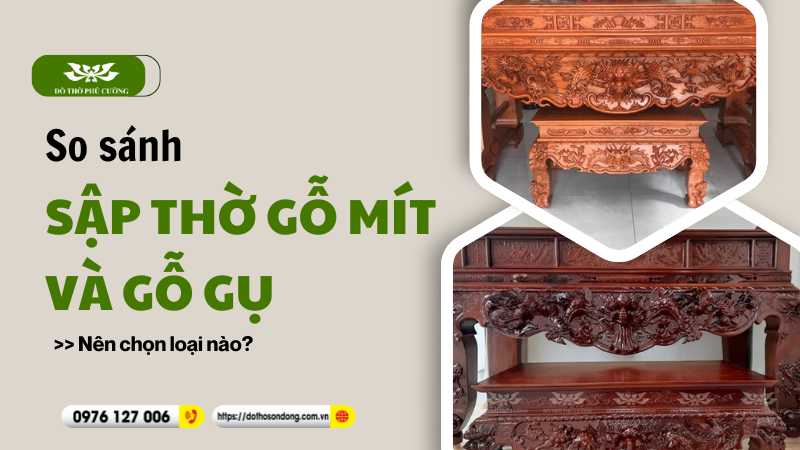 https://dothosondong.com.vn/sPicture/2025/08/24/00/09/03/638915909434088954/So-sanh-sap-tho-go-mit-va-go-gu-nen-chon-loai-nao.png