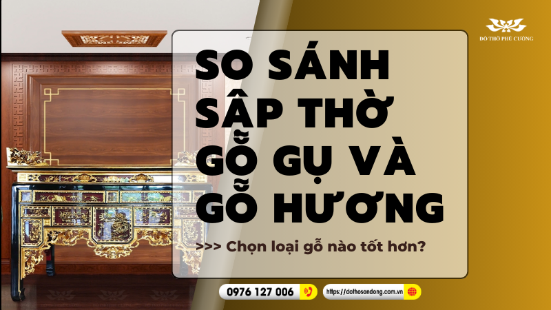 https://dothosondong.com.vn/sPicture/2025/08/24/16/59/47/638916515871545542/So-sanh-sap-tho-go-gu-va-go-huong-chon-loai-go-nao-tot-hon.png