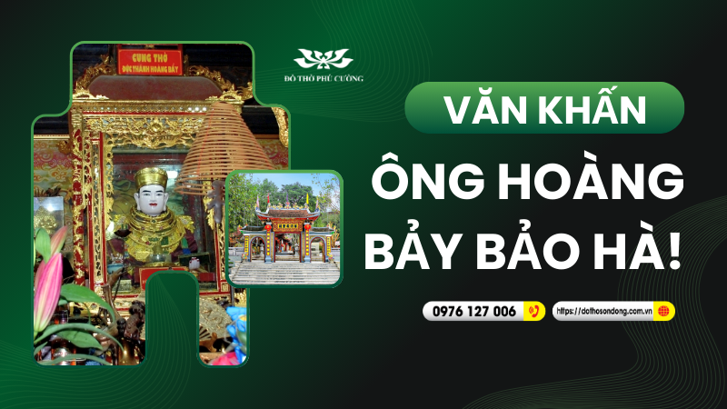 Văn Khấn Ông Hoàng Bảy Bảo Hà!