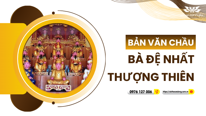 Bản văn chầu Bà Đệ Nhất Thượng Thiên 