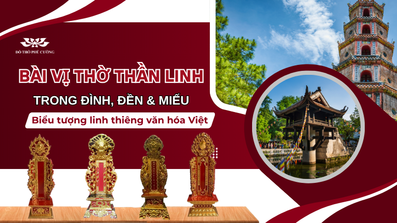 Bài vị thờ thần linh trong đình, đền, miếu Biểu tượng linh thiêng văn hóa Việt