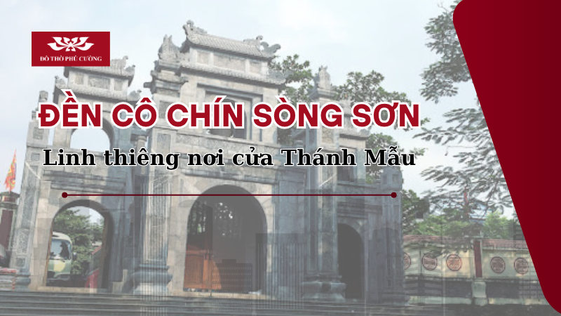 Đền Cô Chín Sòng Sơn Linh thiêng nơi cửa Thánh Mẫu