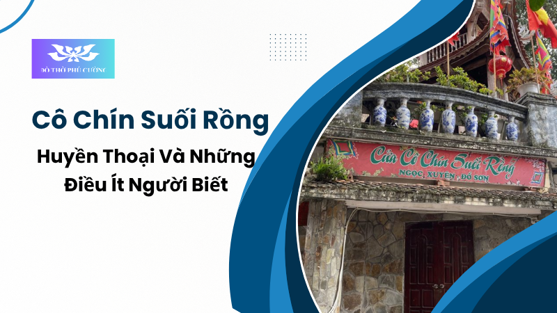 Cô Chín Suối Rồng Huyền thoại và những điều ít người biết