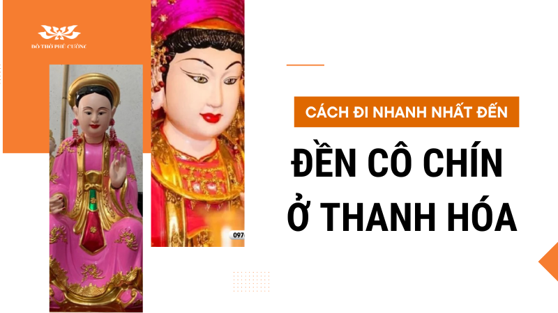 Cách đi nhanh nhất đến Đền Cô Chín ở Thanh Hóa