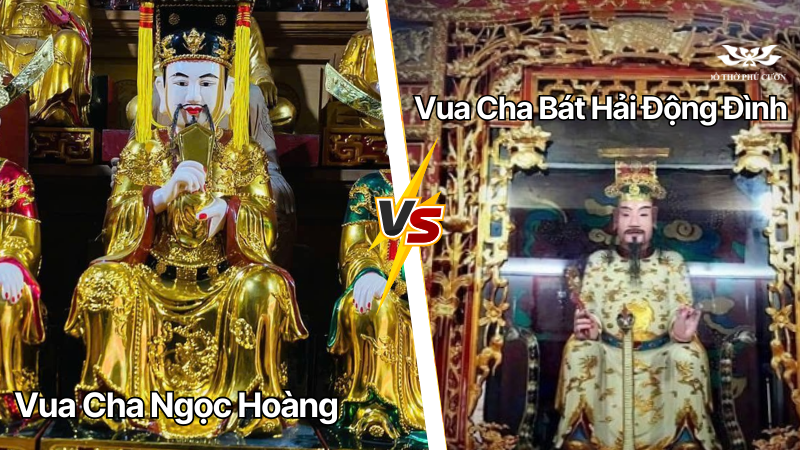 Vua Cha Ngọc Hoàng và Vua Cha Bát Hải Động Đình Khác nhau ở đâu Vai trò từng vị