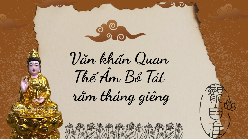 Văn khấn Quan Thế Âm Bồ Tát rằm tháng giêng