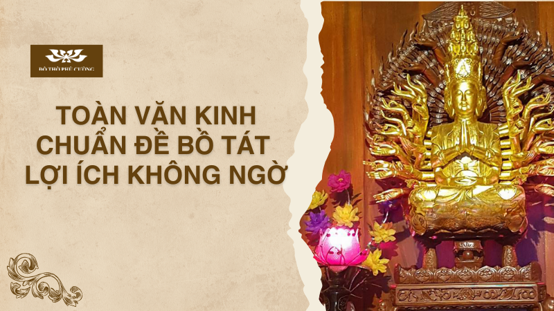 Toàn Văn Kinh Chuẩn Đề Bồ Tát và Lợi Ích Không Ngờ