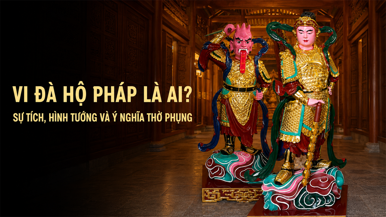 vi da ho phap la ai su tich hinh tuong va y nghia tho phung 1